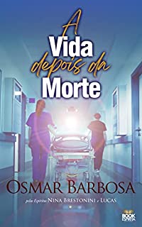 Livro A Vida Depois da Morte