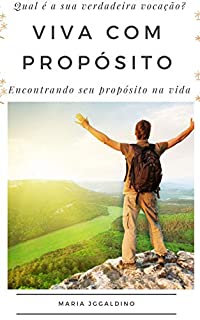 Livro Vida com propósito: Princípios básicos de vida com propósito