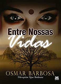 Livro Entre Nossas Vidas