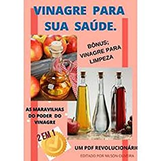 Livro VINAGRE PARA SUA SAÚDE.: Benefícios Do Vinagre De Cidra De Maçã