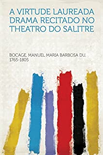 Livro A virtude laureada Drama Recitado no Theatro do Salitre