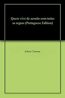 Quem Vive De Acordo Com Todas As Regras - EBook, Resumo, Ler Online E ...