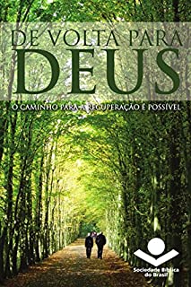 Livro De volta para Deus: O caminho para a recuperação é possível