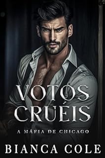 Livro Votos Cruéis: Romance Sombrio de Máfia (A Máfia de Chicago)