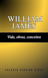 Livro William James: Vida, obras, conceitos