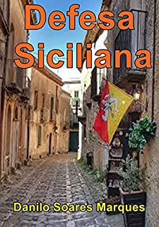 Xadrez-defesa Siciliana - eBook, Resumo, Ler Online e PDF - por
