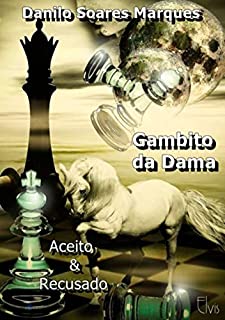 Aberturas De Xadrez - Danilo Soares Marques - E-Book - BookBeat