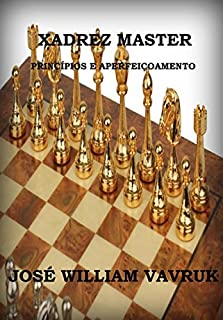 Livro Xadrez Master PrincÍpios E AperfeiÇoamento