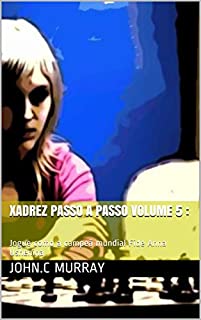 Xadrez passo a passo volume 5 :: Jogue como a campeã mundial Fide Anna Ushenina