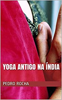 Livro Yoga Antigo na Índia