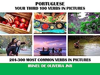 Livro Your Third 100 Verbs In Pictures In Portuguese: 201-300 Most Common Verbs In Pictures In Portuguese (Portuguese Verbs in Pictures Livro 5)