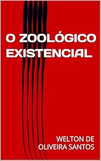 Livro O ZOOLÓGICO EXISTENCIAL